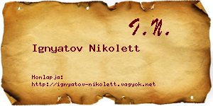 Ignyatov Nikolett névjegykártya